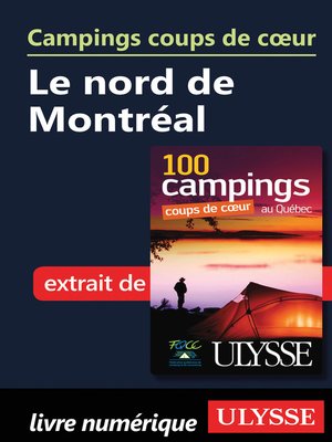 cover image of Campings coups de cœur Le nord de Montréal
